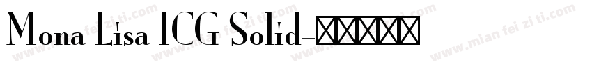 Mona Lisa ICG Solid字体转换